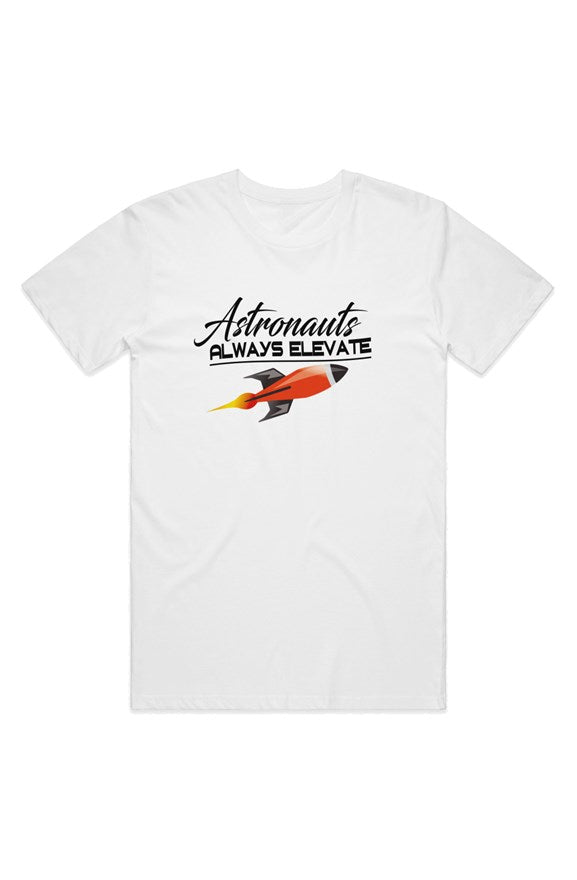 Astronauts Always Elevate Tee